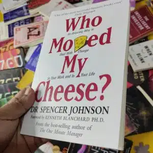 Who Moved My Cheese