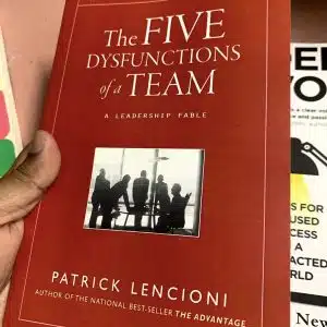The Five Dysfunctions of a Team