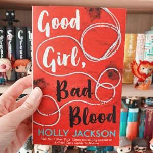 Good Girl, Bad Blood by Holly Jackson