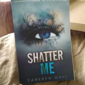 Shatter Me