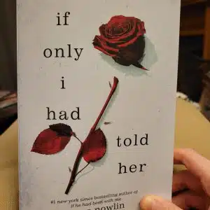 If Only I Had Told Her