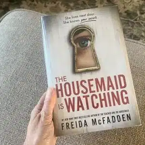 The Housemaid Is Watching